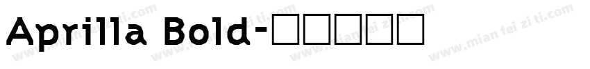 Aprilla Bold字体转换